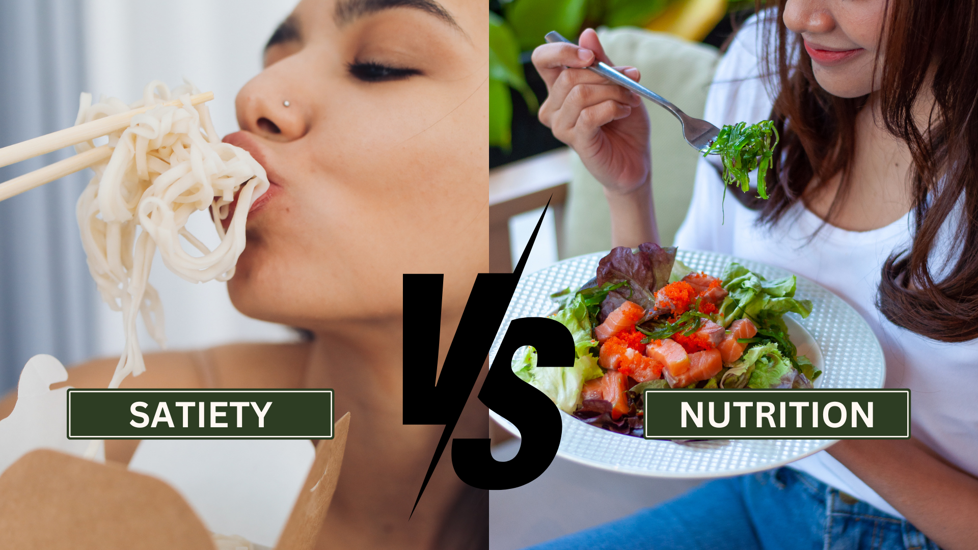 The Eternal Battle - Satiety Vs Nutrition.